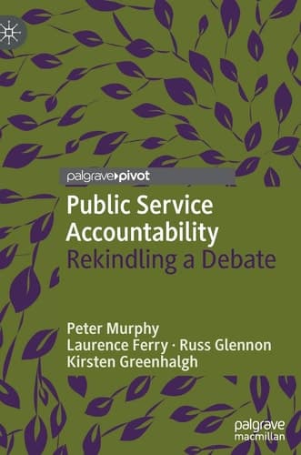 Public Service Accountability Rekindling a Debate
