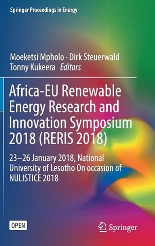 Africa-EU Renewable Energy Research and Innovation Symposium 2018 (RERIS 2018) 23–26 January 2018, National University of Lesotho On occasion of NULISTICE 2018