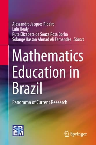 Mathematics Education in Brazil Panorama of Current Research