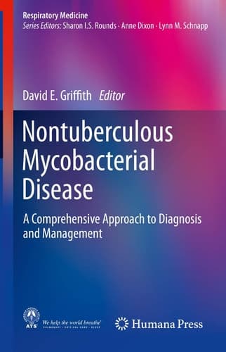Nontuberculous Mycobacterial Disease A Comprehensive Approach to Diagnosis and Management