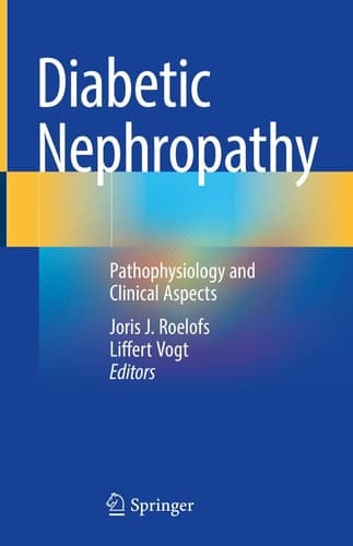 Diabetic Nephropathy Pathophysiology and Clinical Aspects