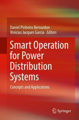 Smart Operation for Power Distribution Systems Concepts and Applications