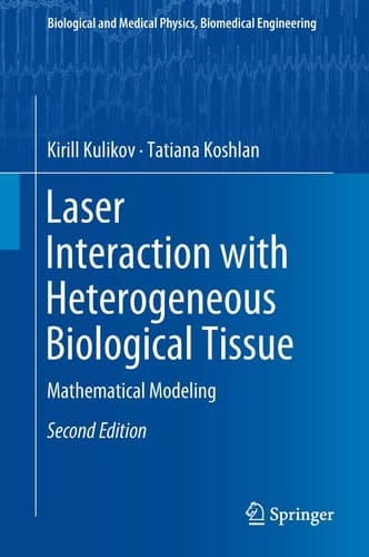 Laser Interaction with Heterogeneous Biological Tissue Mathematical Modeling