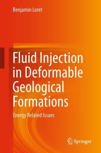 Fluid Injection in Deformable Geological Formations Energy Related Issues