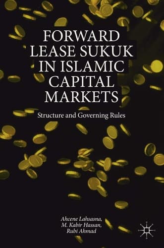 Forward Lease Sukuk in Islamic Capital Markets Structure and Governing Rules