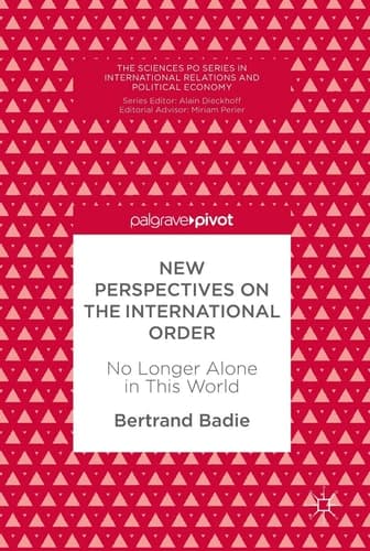 New Perspectives on the International Order No Longer Alone in This World