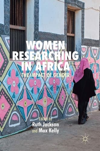 Women Researching in Africa The Impact of Gender
