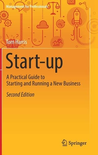 Start-up A Practical Guide to Starting and Running a New Business