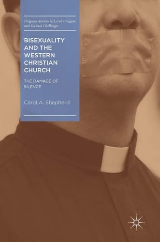 Bisexuality and the Western Christian Church The Damage of Silence