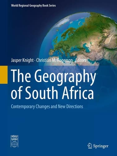 The Geography of South Africa Contemporary Changes and New Directions