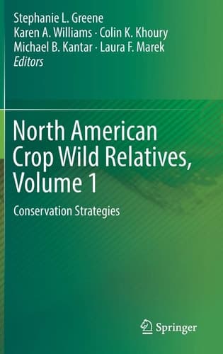 North American Crop Wild Relatives, Volume 1 Conservation Strategies