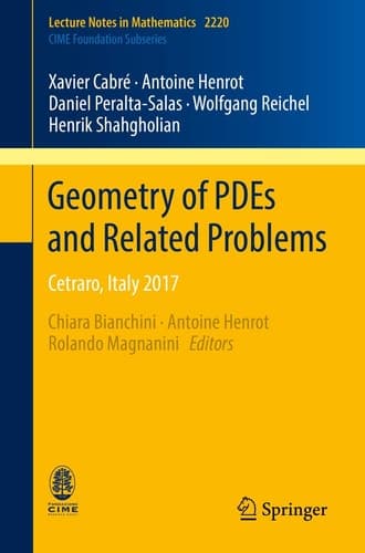 Geometry of PDEs and Related Problems Cetraro, Italy 2017