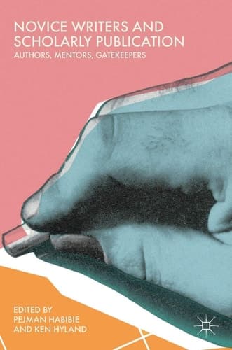 Novice Writers and Scholarly Publication Authors, Mentors, Gatekeepers