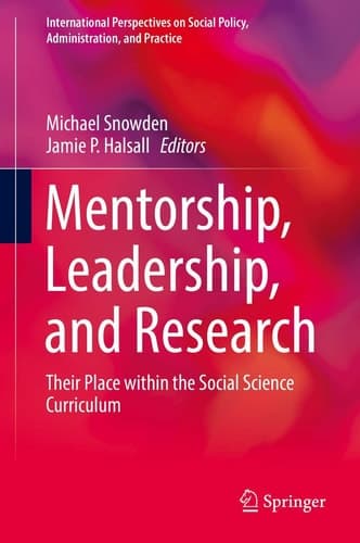 Mentorship, Leadership, and Research Their Place within the Social Science Curriculum