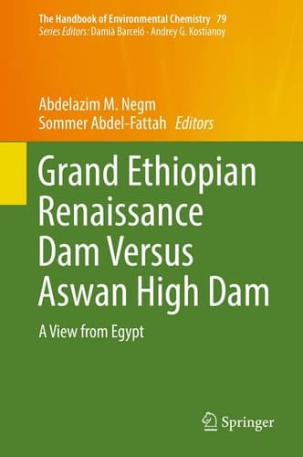 Grand Ethiopian Renaissance Dam Versus Aswan High Dam A View from Egypt