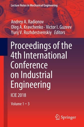 Proceedings of the 4th International Conference on Industrial Engineering Icie 2018