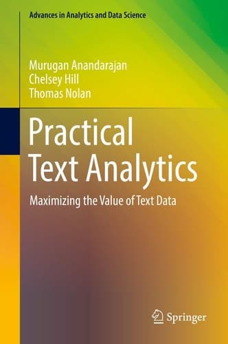 Practical Text Analytics Maximizing the Value of Text Data