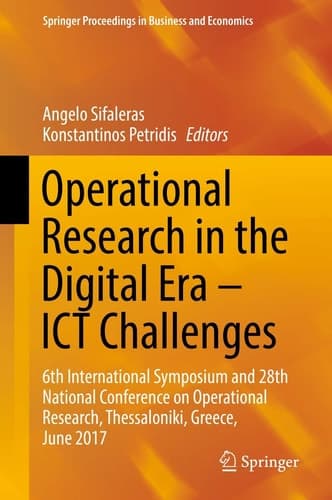 Operational Research in the Digital Era – ICT Challenges 6th International Symposium and 28th National Conference on Operational Research, Thessaloniki, Greece, June 2017