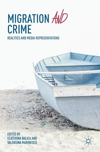 Migration and Crime Realities and Media Representations