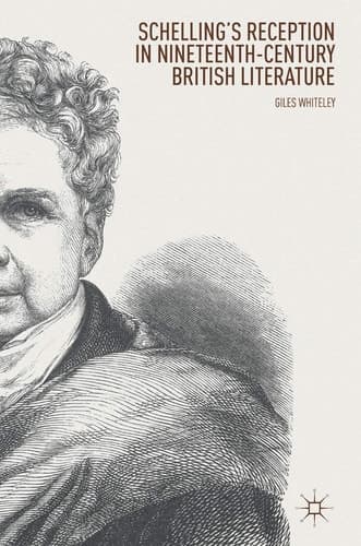 Schelling’s Reception in Nineteenth-Century British Literature