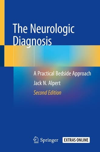 The Neurologic Diagnosis A Practical Bedside Approach
