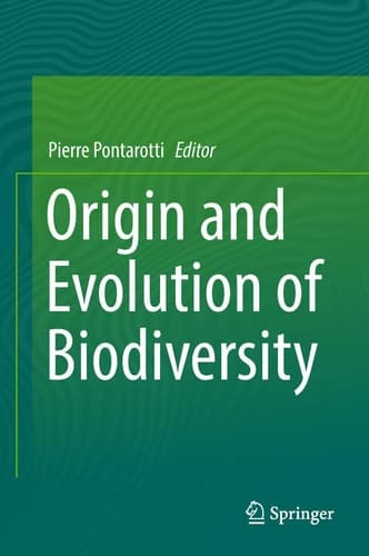 Origin and Evolution of Biodiversity