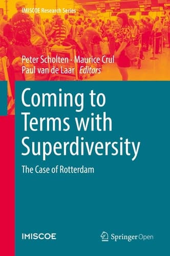 Coming to Terms with Superdiversity The Case of Rotterdam