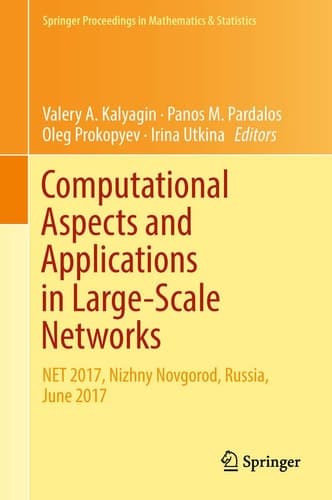 Computational Aspects and Applications in Large-Scale Networks NET 2017, Nizhny Novgorod, Russia, June 2017