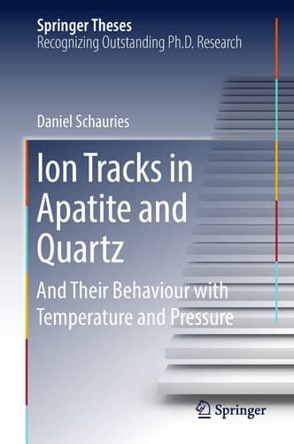 Ion Tracks in Apatite and Quartz And Their Behaviour with Temperature and Pressure