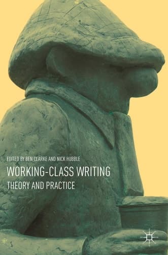 Working-Class Writing Theory and Practice