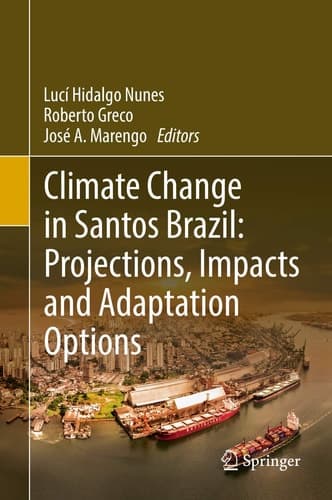 Climate Change in Santos Brazil: Projections, Impacts and Adaptation Options