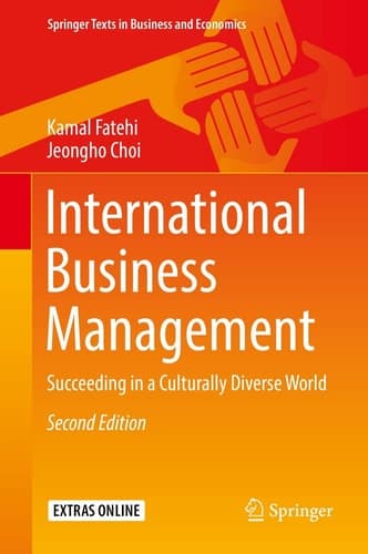 International Business Management Succeeding in a Culturally Diverse World