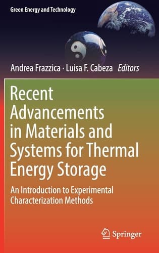 Recent Advancements in Materials and Systems for Thermal Energy Storage An Introduction to Experimental Characterization Methods