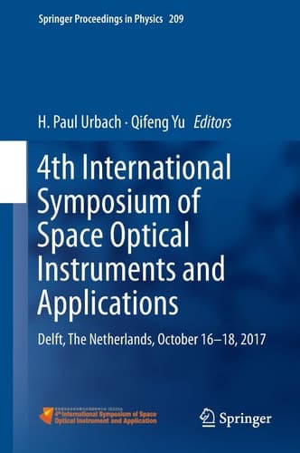 4th International Symposium of Space Optical Instruments and Applications Delft, The Netherlands, October 16 -18, 2017