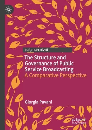 The Structure and Governance of Public Service Broadcasting A Comparative Perspective