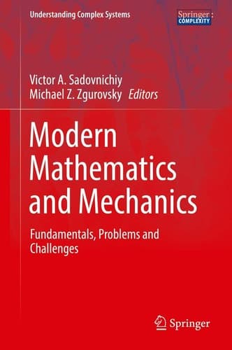Modern Mathematics and Mechanics Fundamentals, Problems and Challenges