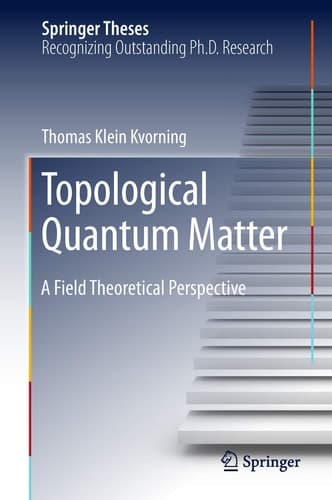 Topological Quantum Matter A Field Theoretical Perspective