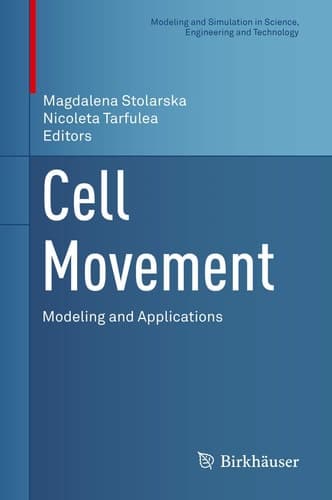 Cell Movement Modeling and Applications