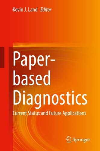 Paper-based Diagnostics Current Status and Future Applications