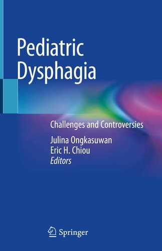 Pediatric Dysphagia Challenges and Controversies