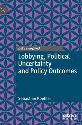 Lobbying, Political Uncertainty and Policy Outcomes