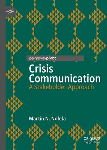 Crisis Communication A Stakeholder Approach