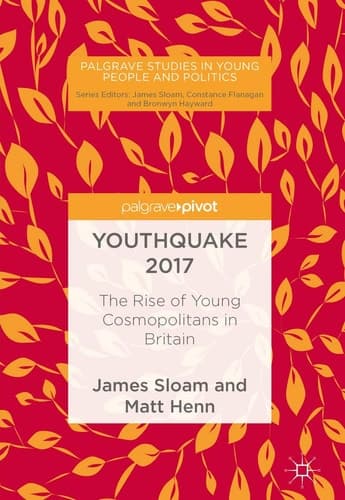 Youthquake 2017 The Rise of Young Cosmopolitans in Britain
