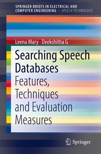 Searching Speech Databases Features, Techniques and Evaluation Measures