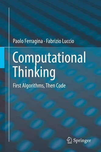 Computational Thinking First Algorithms, Then Code
