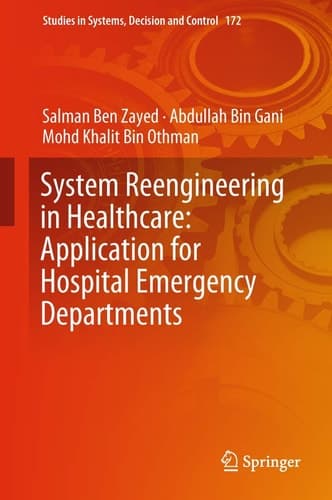 System Reengineering in Healthcare: Application for Hospital Emergency Departments