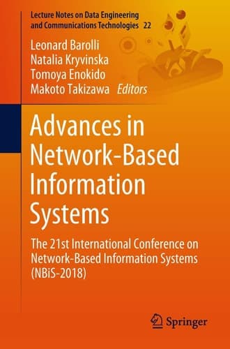 Advances in Network-Based Information Systems The 21st International Conference on Network-Based Information Systems (NBiS-2018)