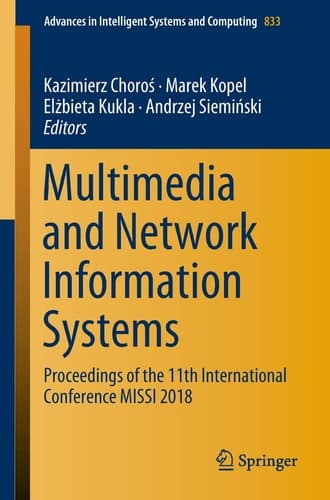 Multimedia and Network Information Systems Proceedings of the 11th International Conference MISSI 2018