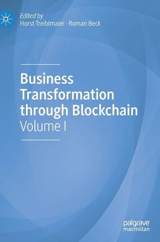 Business Transformation through Blockchain Volume I