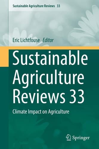 Sustainable Agriculture Reviews 33 Climate Impact on Agriculture